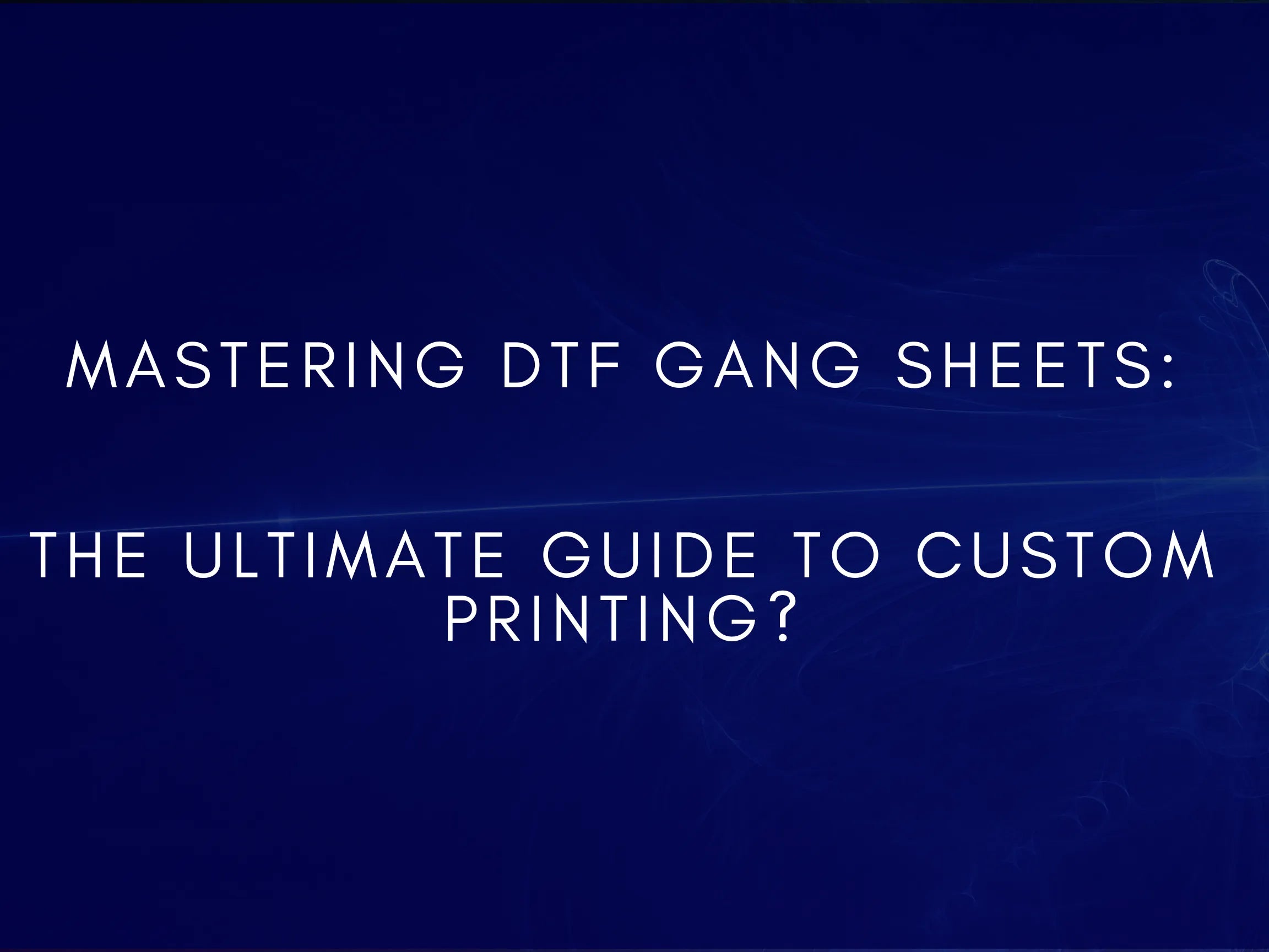 Mastering DTF Gang Sheets: The Ultimate Guide to Custom Printing? - Fast DTF Transfer