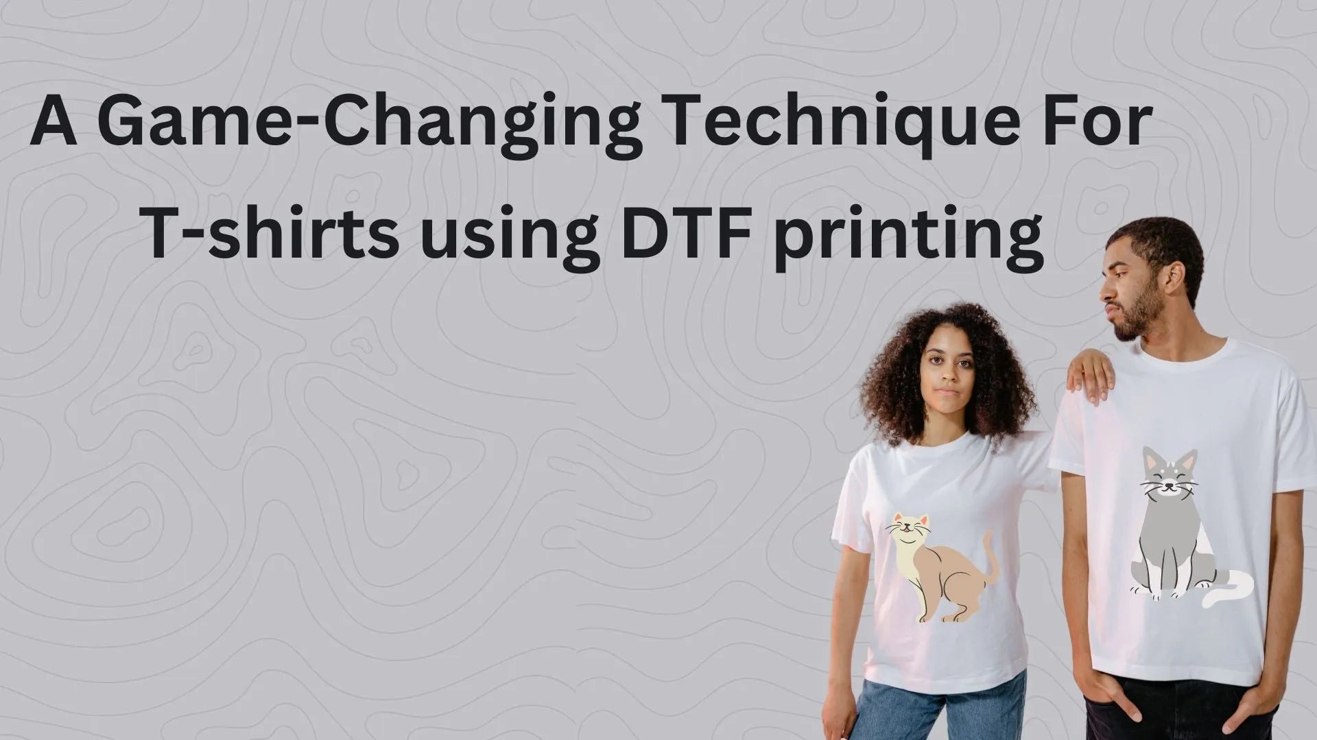 A Game-Changing Technique For T-shirts using DTF printing - Fast DTF Transfer