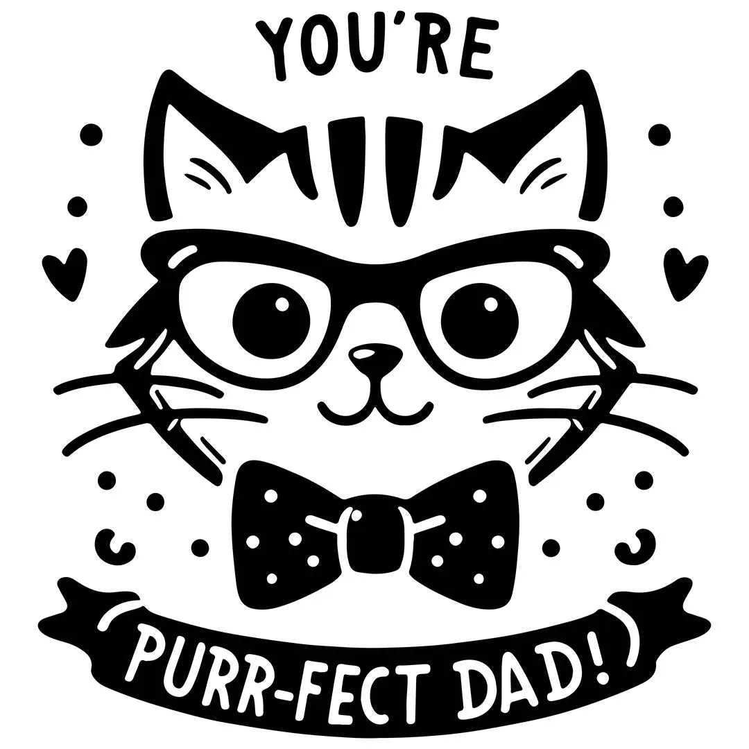 YOU'RE PURR-FECT DAD! Transfer