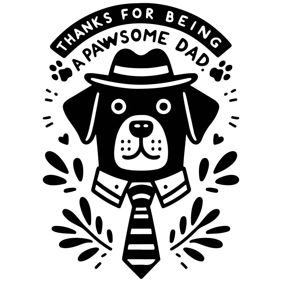 THANKS FOR BEING A PAWSOME DAD. Transfer