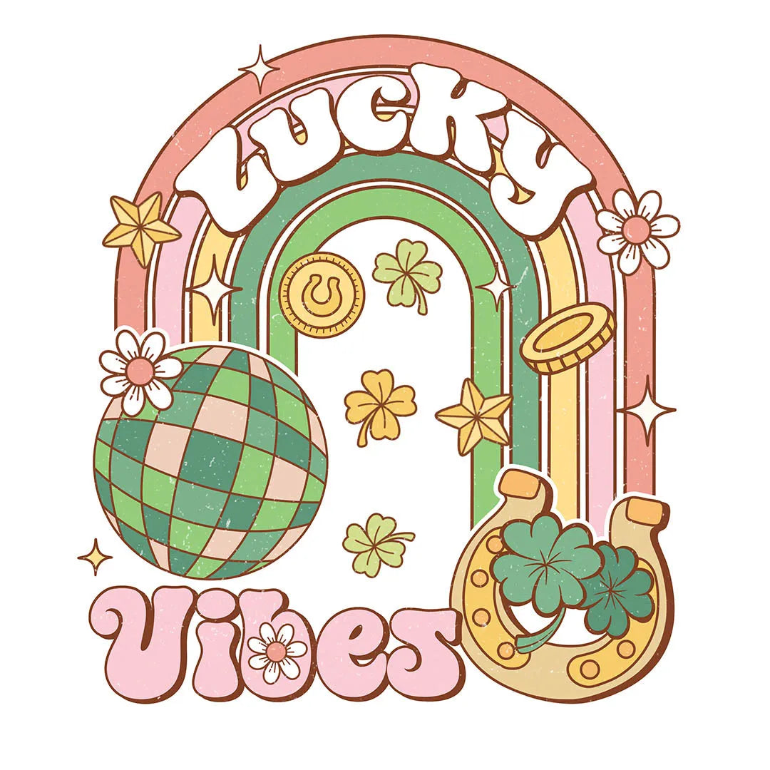 Fast DTF Transfer | Lucky Vibes Transfer - Spread positivity and luck with this St. Patrick's Day transfer.